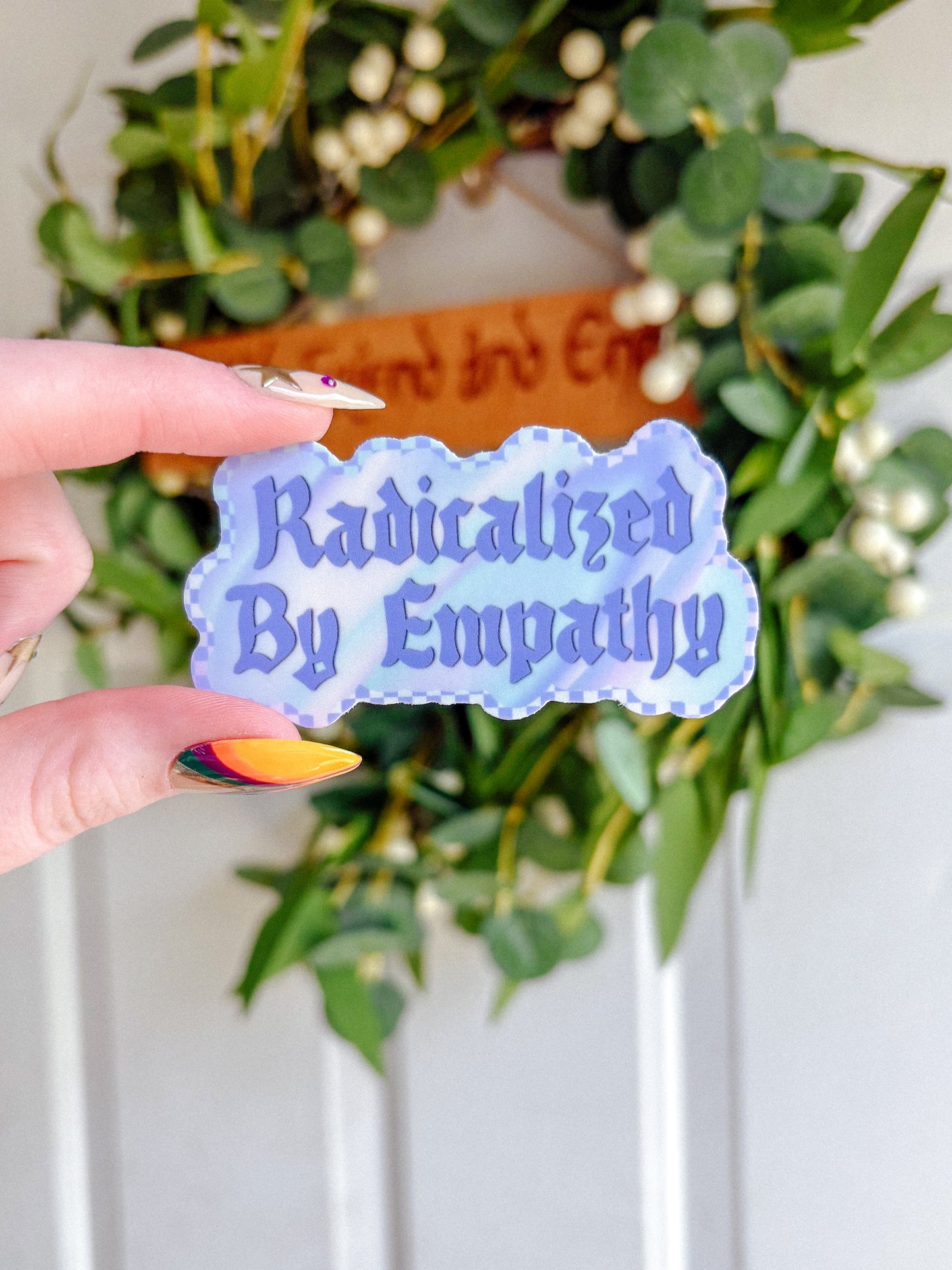 Radicalized by Empathy Sticker (Pastel)