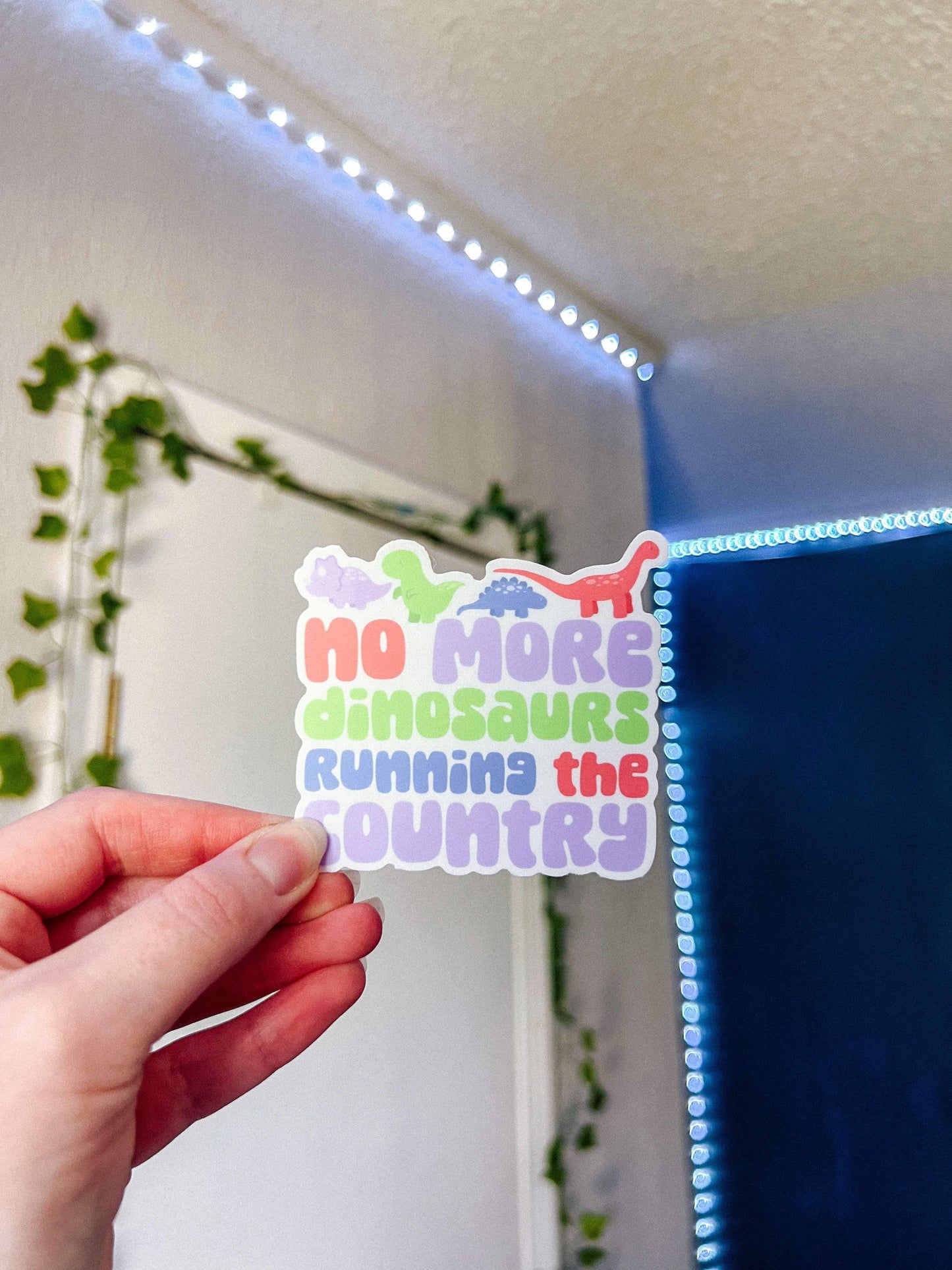 No more dinosaurs running the country Sticker