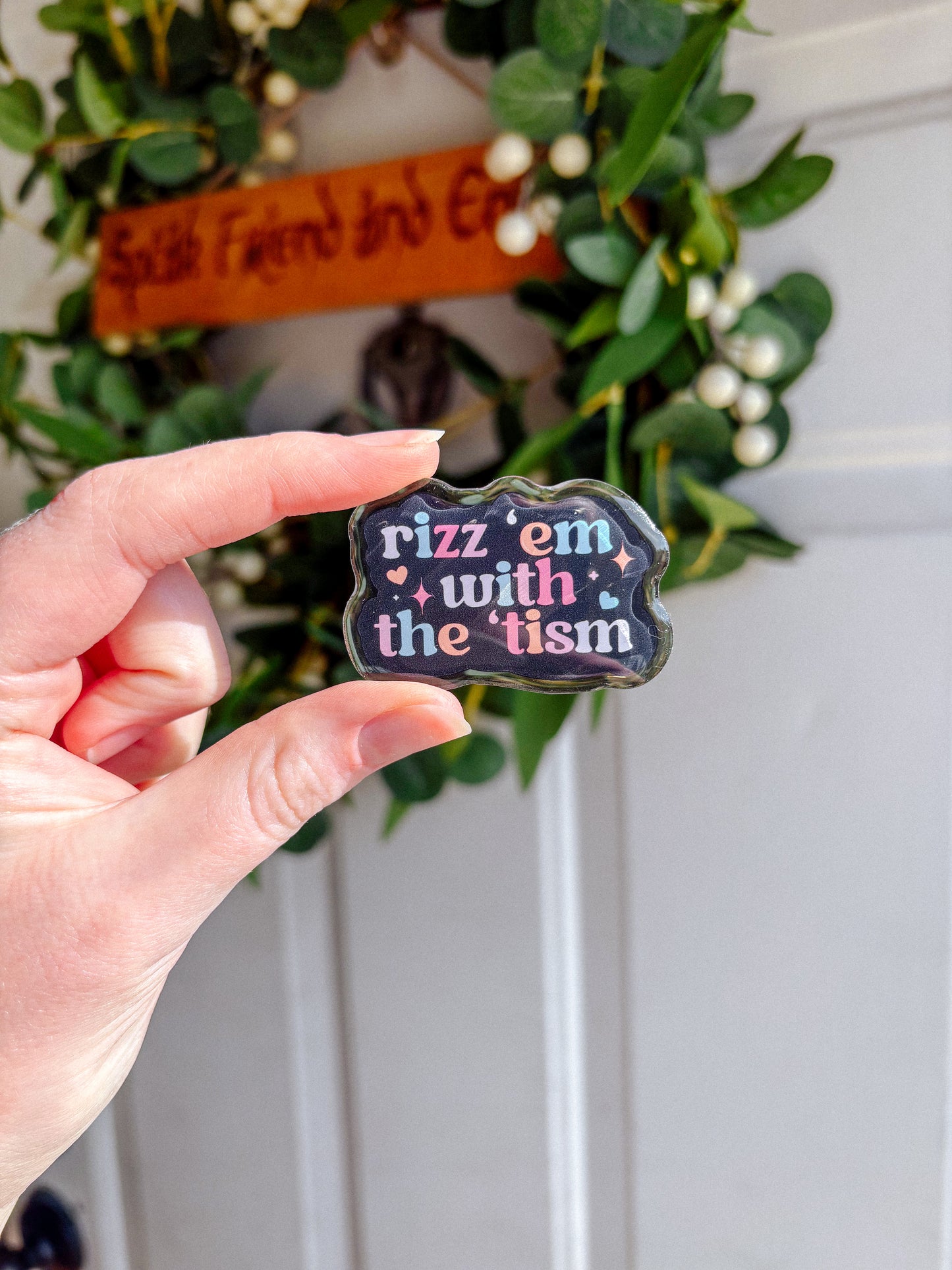 Rizz Em With The Tism Pin