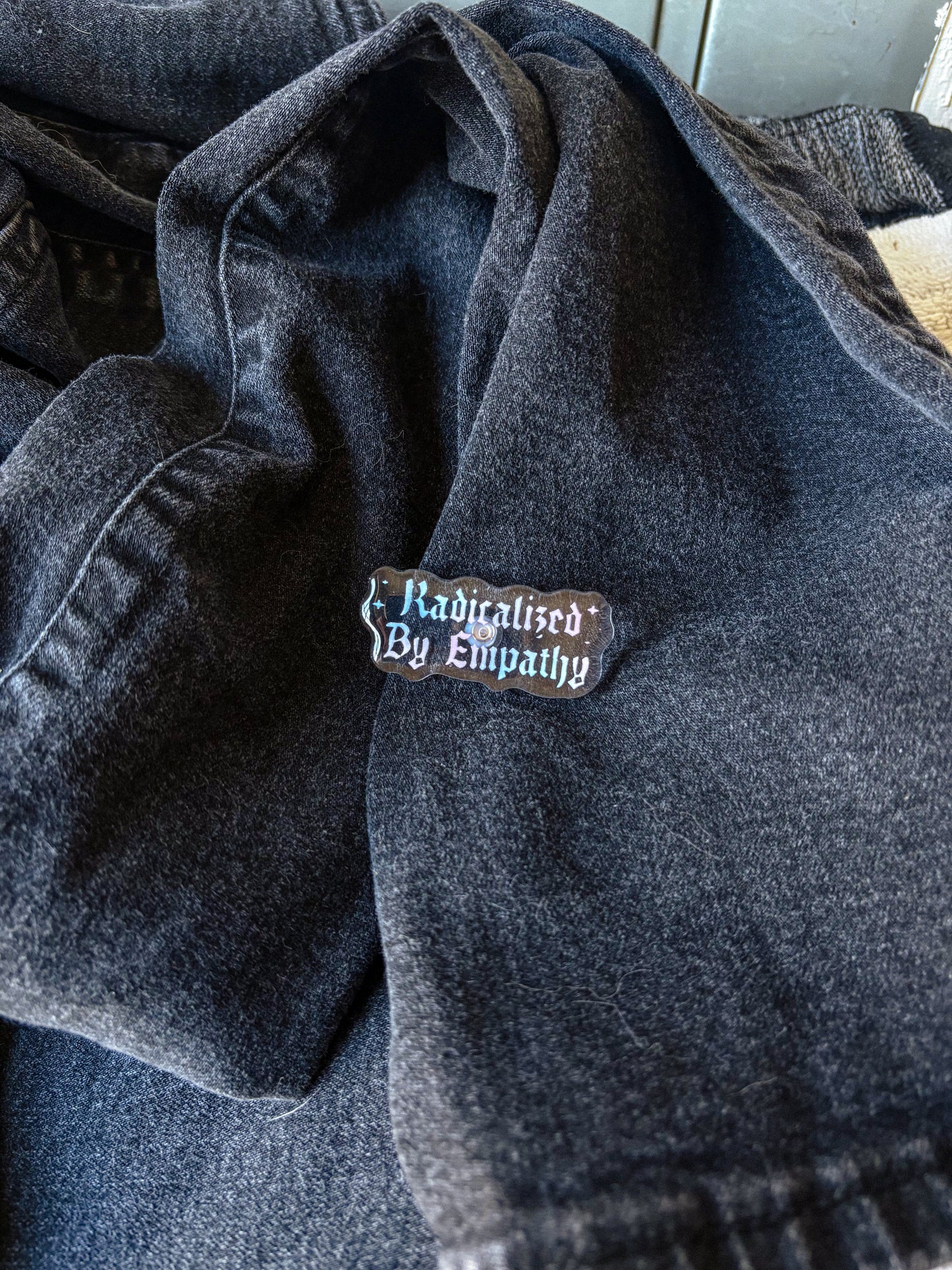 Radicalized by Empathy Pin B Grade