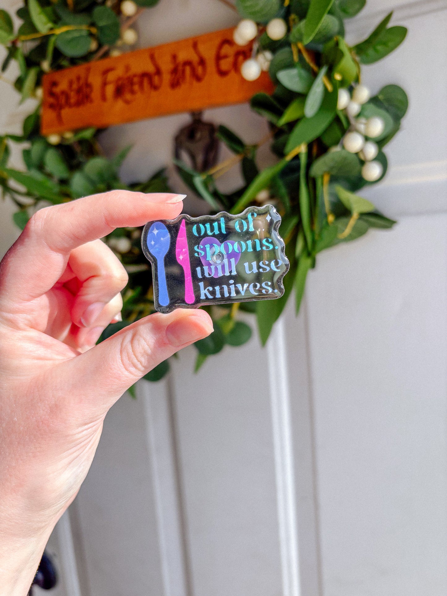 Out of Spoons Pin B Grade