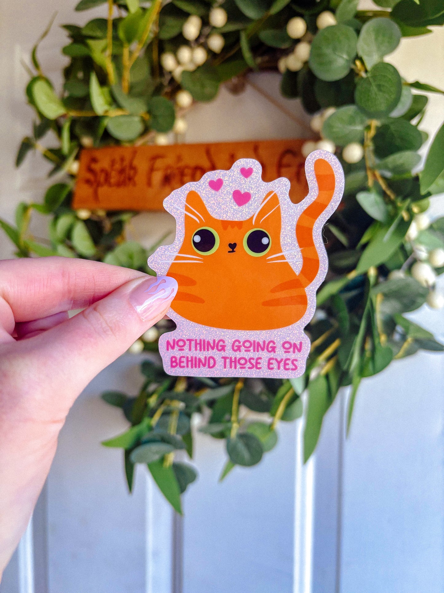 Nothing Behind Those Eyes Orange Cat Sticker
