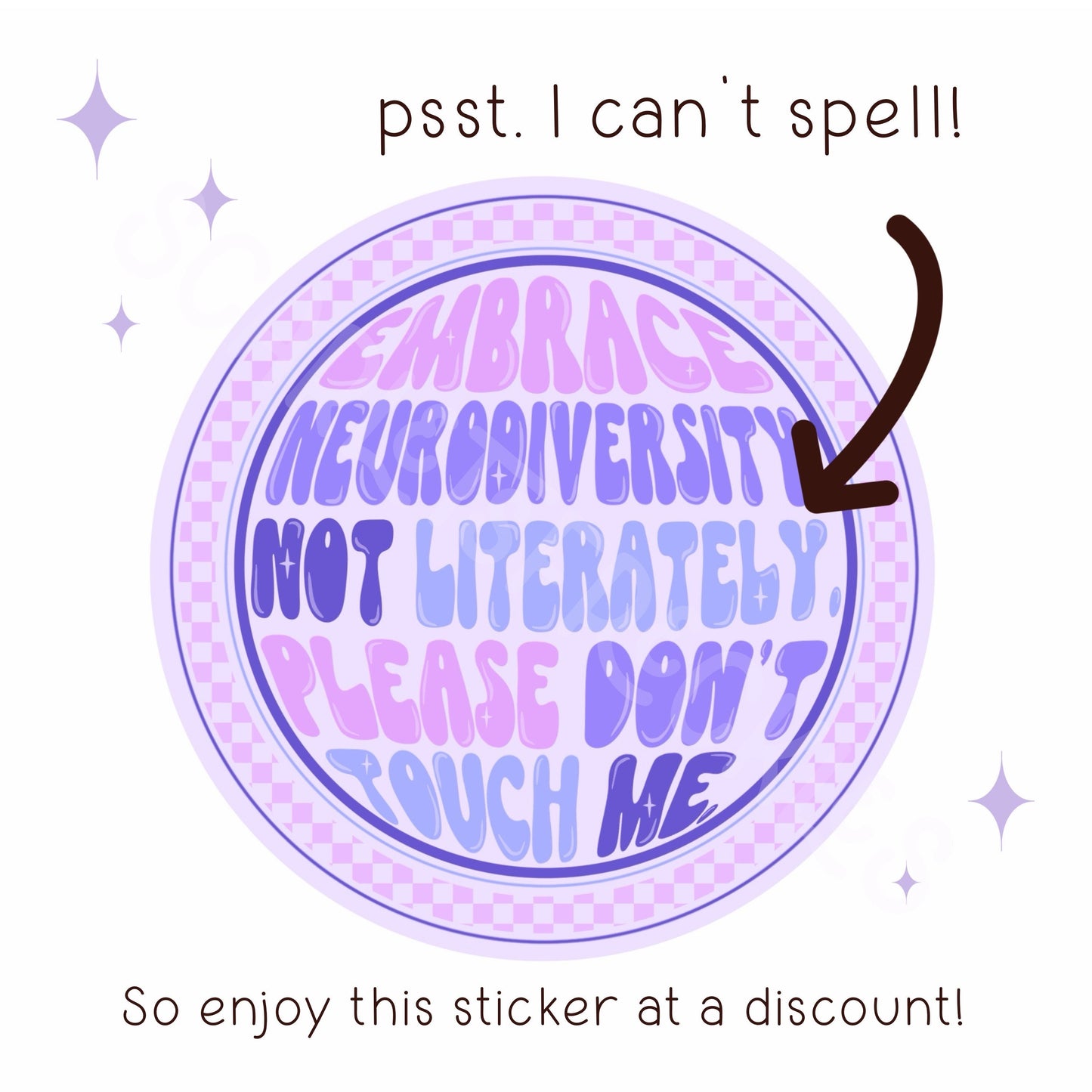 SPELLING ERROR Embrace Neurodiversity Sticker