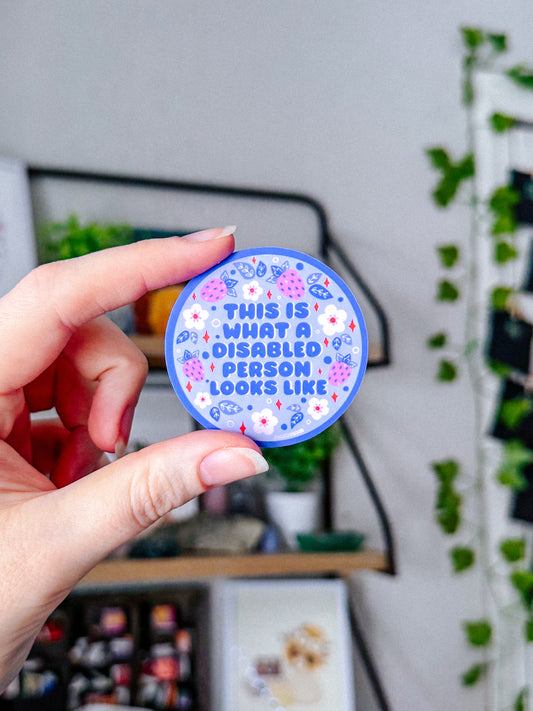 This is What a Disabled Person Looks Like Sticker