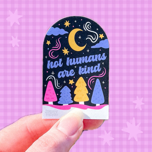 Hot Humans are Kind Sticker