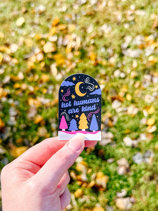 Hot Humans are Kind Sticker