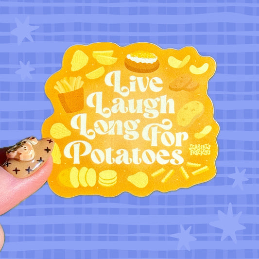 Long For Potatoes Sticker