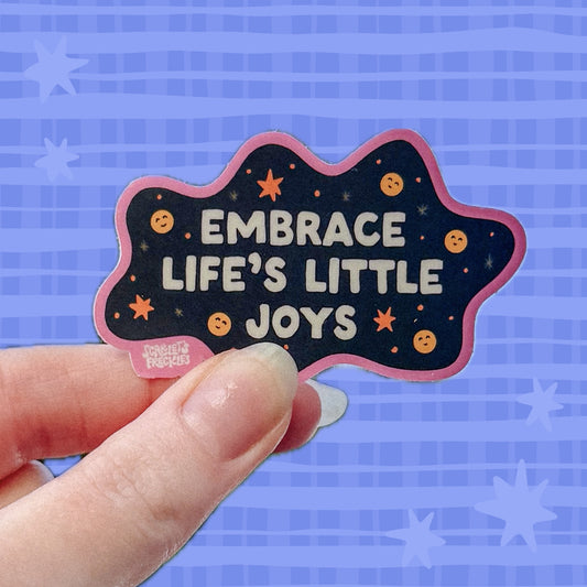 Embrace Life’s Little Joys