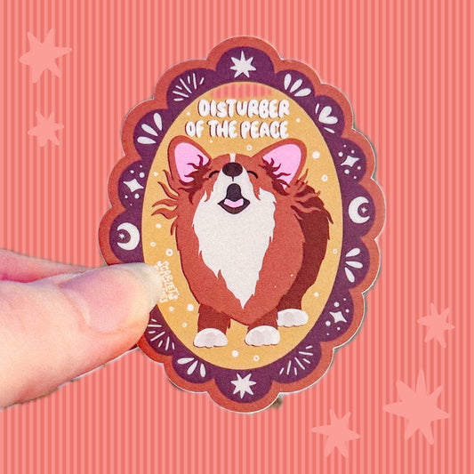 Disturber of the Peace Corgi Sticker