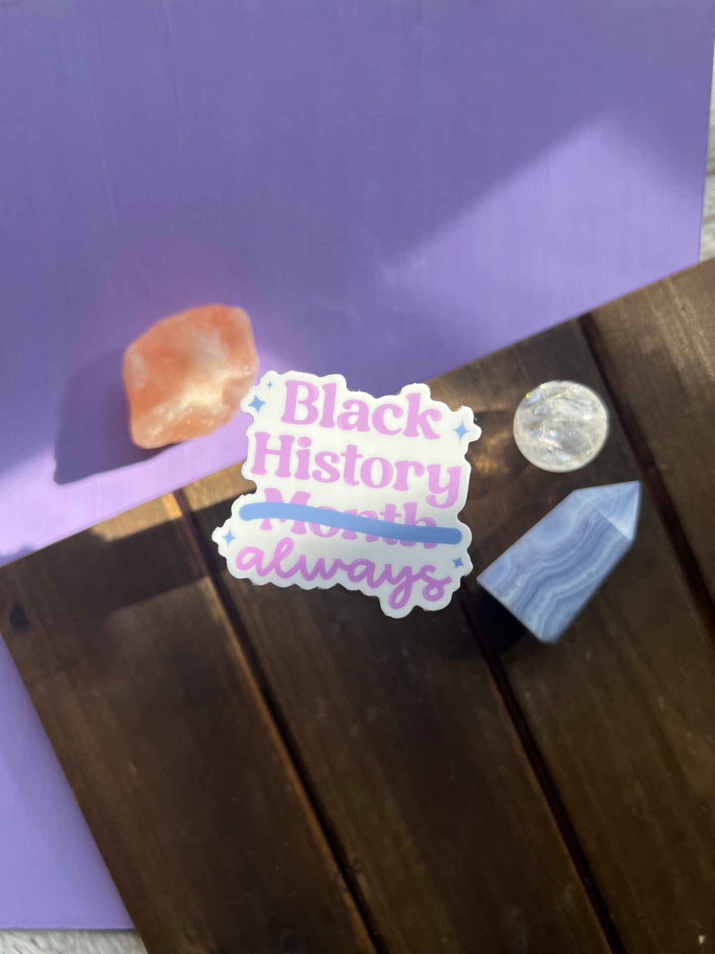 Black History Always Sticker